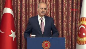TBMM Başkanı Numan Kurtulmuş: Türkiye kendi eksenini tahkim eden bir ülkedir