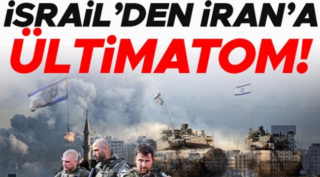 Netanyahu'nun sağ kolundan flaş açıklamalar... İsrail'den İran'a ültimatom gibi uyarı
