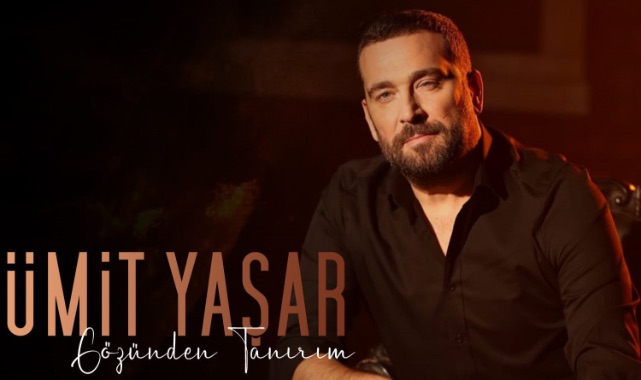 Ümit Yaşar'dan Yepyeni Bir Şarkı: