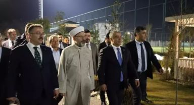 Diyanet İşleri Başkanı Ali Erbaş sahaya indi